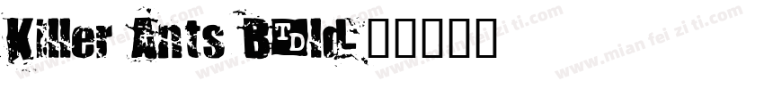 Killer Ants Bold字体转换